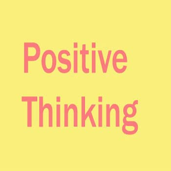 About What is Positive Thinking